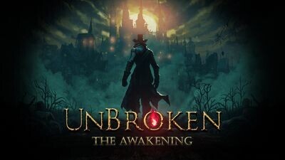 Unbroken: The Awakening