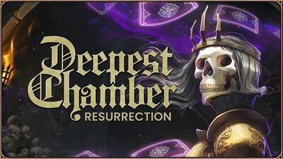 Deepest Chamber: Resurrection