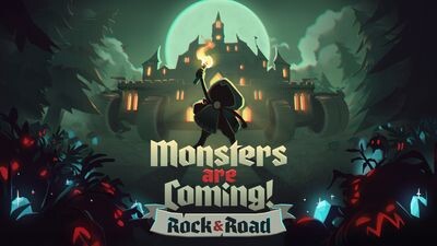 Monsters are Coming! Rock & Road