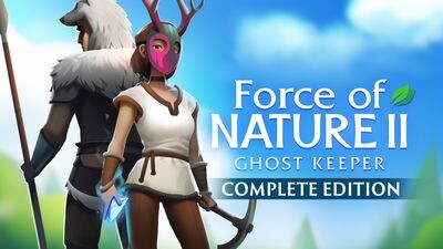 Force of Nature 2: Ghost Keeper - Complete Edition