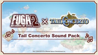 Fuga: Melodies of Steel 2 - Tail Concerto Sound Pack