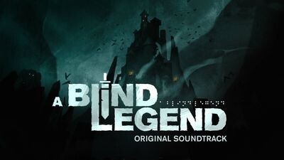 A Blind Legend - Original Soundtrack