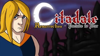Citadale Resurrection - Prelude to War DLC
