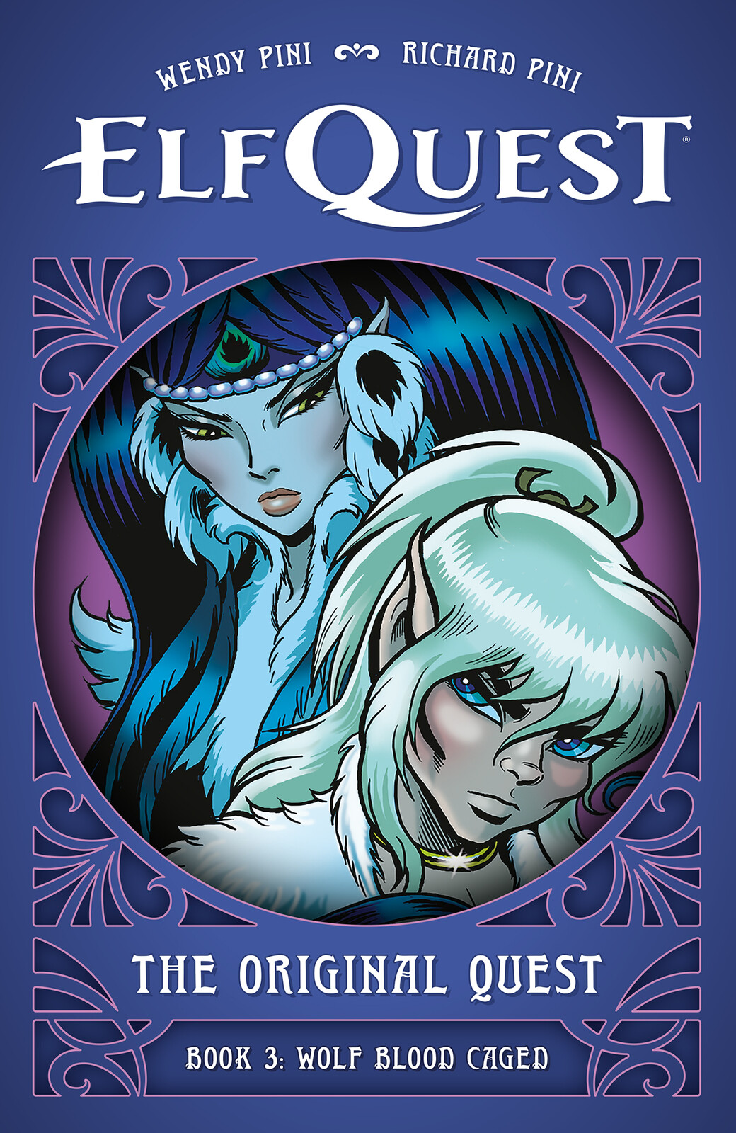 ElfQuest: The Original Quest: Book 3-Wolf Blood Caged