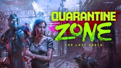 Quarantine Zone: The Last Check
