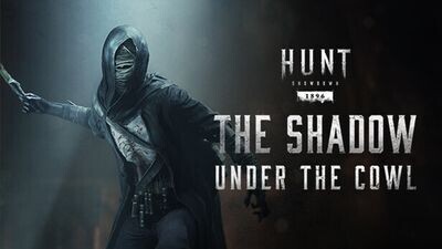 Hunt: Showdown 1896 - The Shadow Under the Cowl