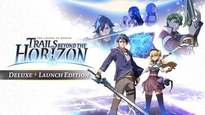 The Legend of Heroes: Trails beyond the Horizon - Deluxe+ - Launch Edition
