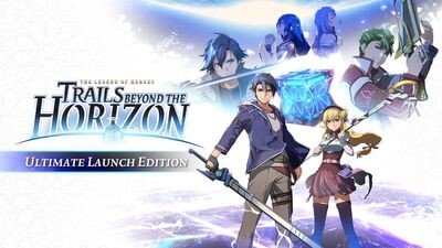 The Legend of Heroes: Trails beyond the Horizon - Ultimate - Launch Edition