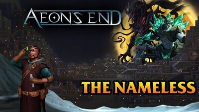 Aeon's End - The Nameless