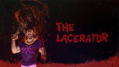 The Lacerator