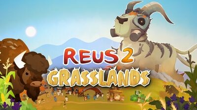Reus 2 - Grasslands