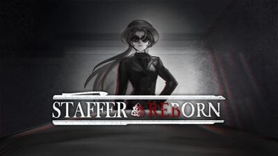 Staffer Reborn