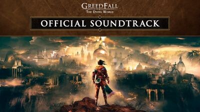 GreedFall: The Dying World - Official Soundtrack