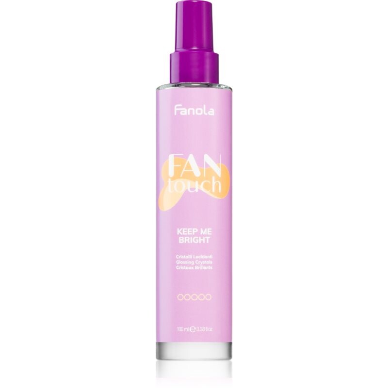 Fanola FAN touch KEEP ME BRIGHT spray for shiny and soft hair 100 ml