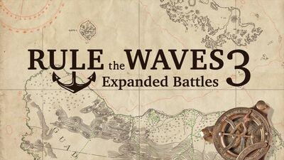 Rule the Waves 3: Expanded Battles