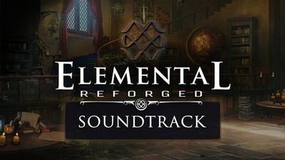 Elemental: Reforged Soundtrack