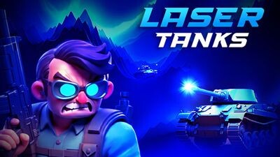 Laser Tanks