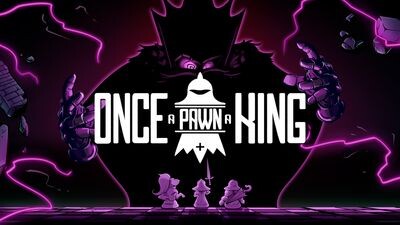 Once a Pawn a King