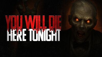 You Will Die Here Tonight