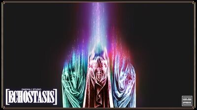 [ECHOSTASIS]