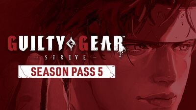 Guilty Gear -Strive- Season Pass 5