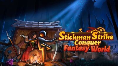 Stickman Strikes: Conquer Fantasy World