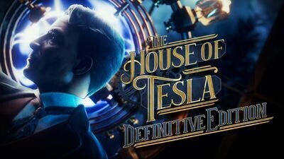 The House of Tesla: Definitive Edition