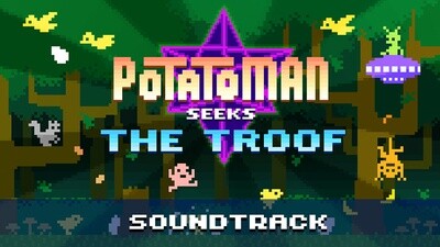 Potatoman Seeks The Troof OST DLC