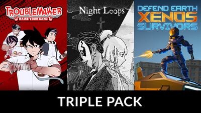 Troublemaker + Night Loops + Defend Earth: Xenos Survivors Triple Pack