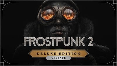 Frostpunk 2: Deluxe Edition Upgrade