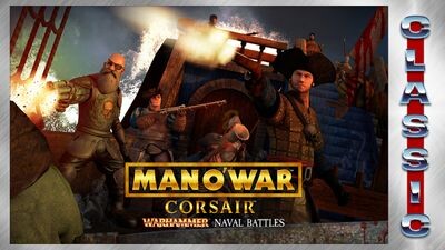 Man O' War: Corsair - Warhammer Naval Battles (Classic)