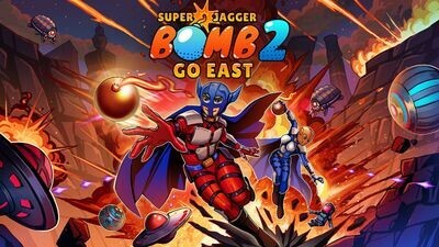 Super Jagger Bomb 2: Go East