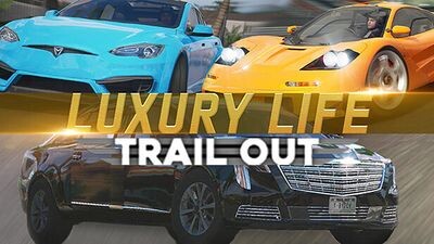 TRAIL OUT | Luxury Life