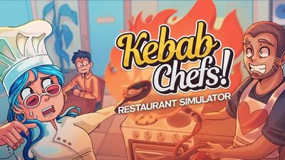 Kebab Chefs! - Restaurant Simulator