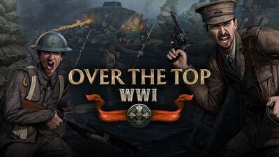 Over The Top: WWI
