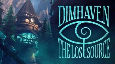 Dimhaven - The Lost Source