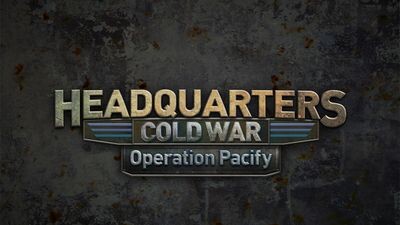 Headquarters: Cold War - Operation Pacify