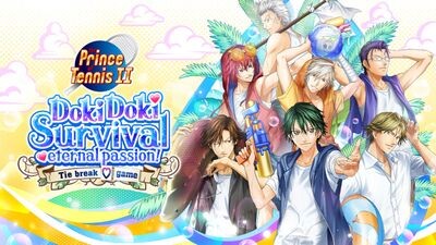 The Prince of Tennis Doki Doki Survival ~eternal passion! Tie break â¡ game~