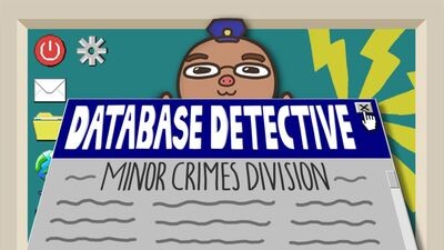 Database Detective: Minor Crimes Division