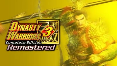 DYNASTY WARRIORS 3: Complete Edition Remastered