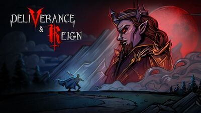 Deliverance & Reign