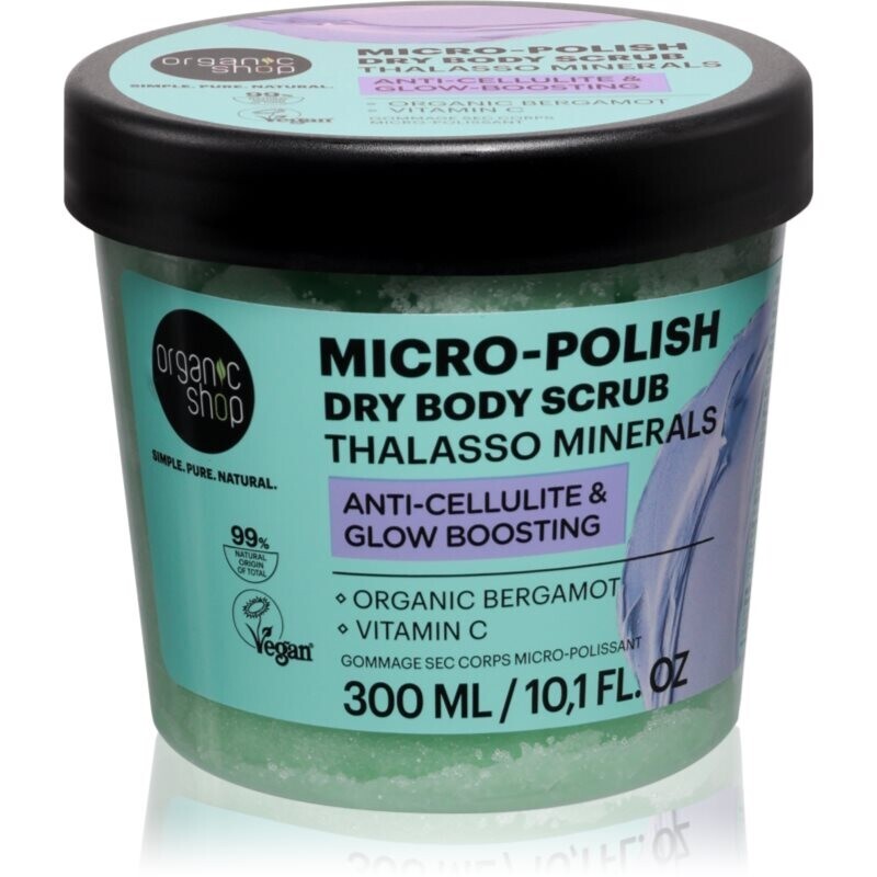 Organic Shop Thalasso Micro-Polish Dry Body Scrub brightening body scrub for skin with cellulite 300 ml