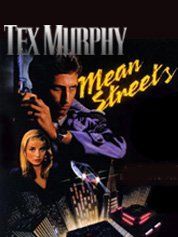 Tex Murphy: Mean Streets