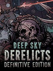 Deep Sky Derelicts: Definitive Edition