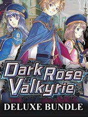 Dark Rose Valkyrie - Deluxe Bundle