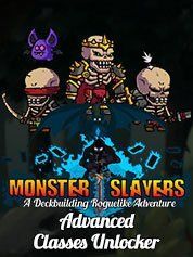 Monster Slayers - Advanced Classes Unlocker