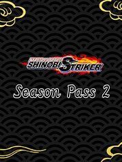 NARUTO TO BORUTO: SHINOBI STRIKER Season Pass 2