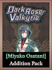Dark Rose Valkyrie - Special Enlistment Miyako Osatani Addition Pack