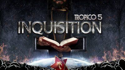 Tropico 5 - Inquisition DLC