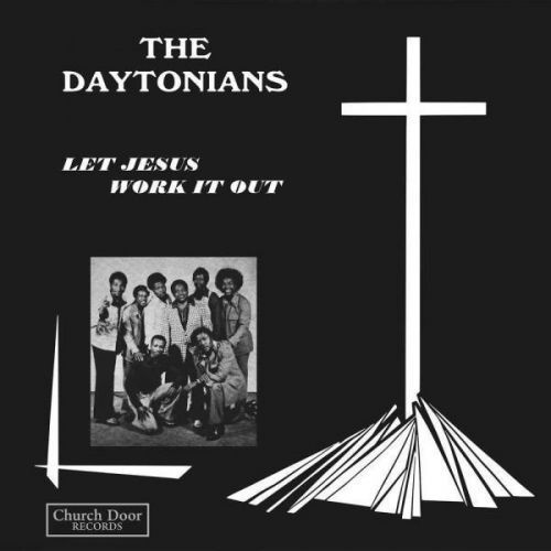 The Daytonians Let Jesus Work It (Vinyl LP)